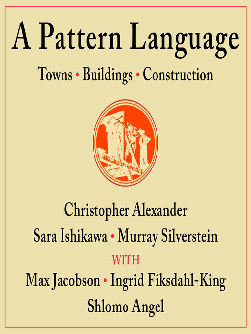 Title details for A Pattern Language by Christopher Alexander - Available